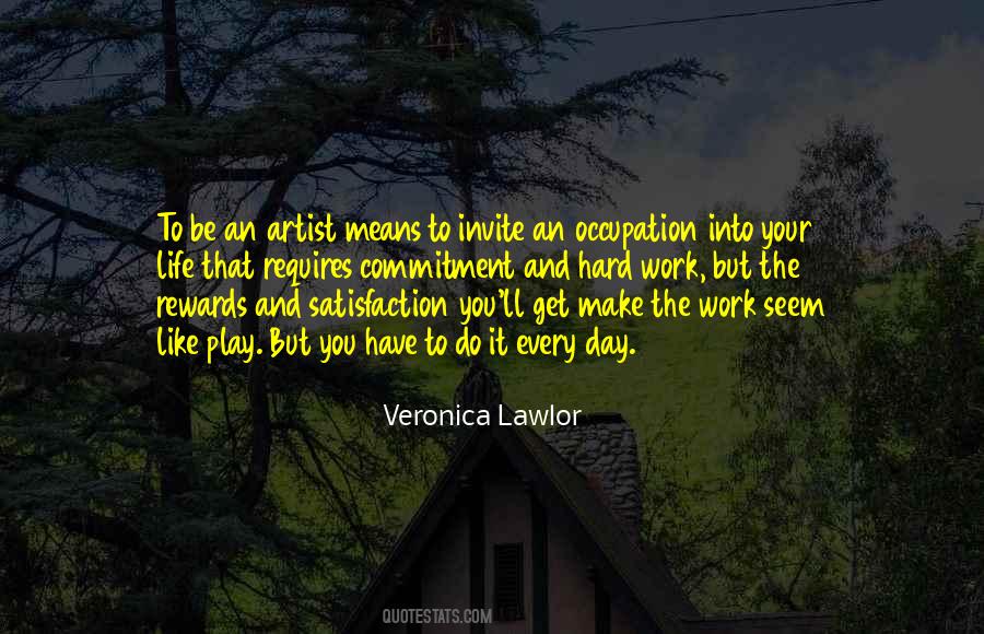 Quotes About An Artist's Life #31636