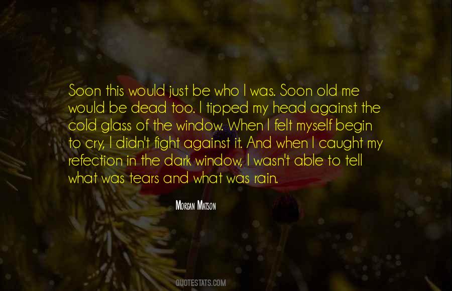 Quotes About Tears And Rain #1394283