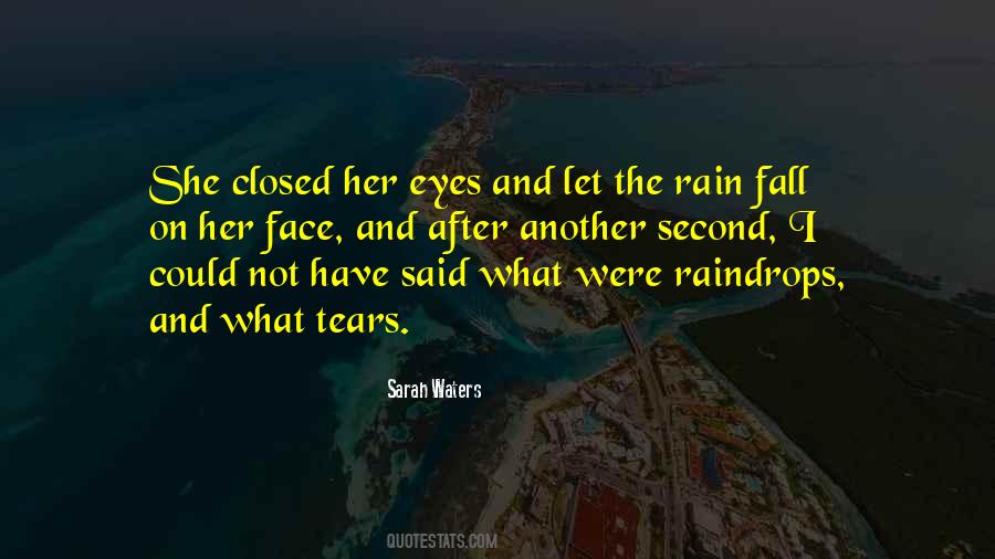 Quotes About Tears And Rain #548657
