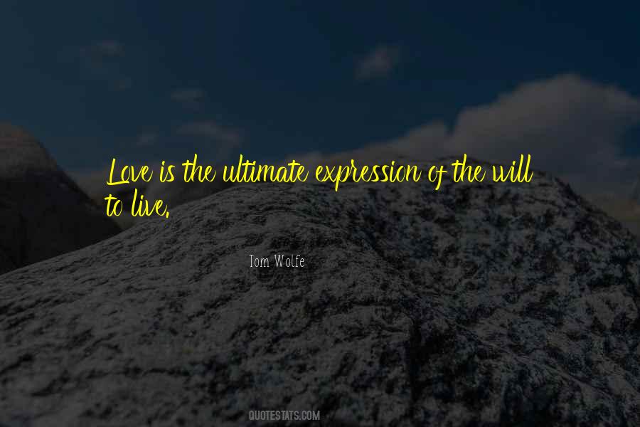 Quotes About Will To Live #1404694