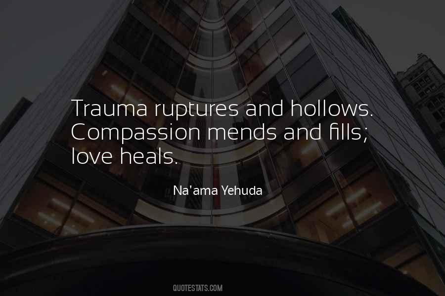 Quotes About Trauma Healing #1077374