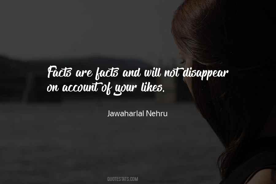 Facts Are Facts Quotes #1106063