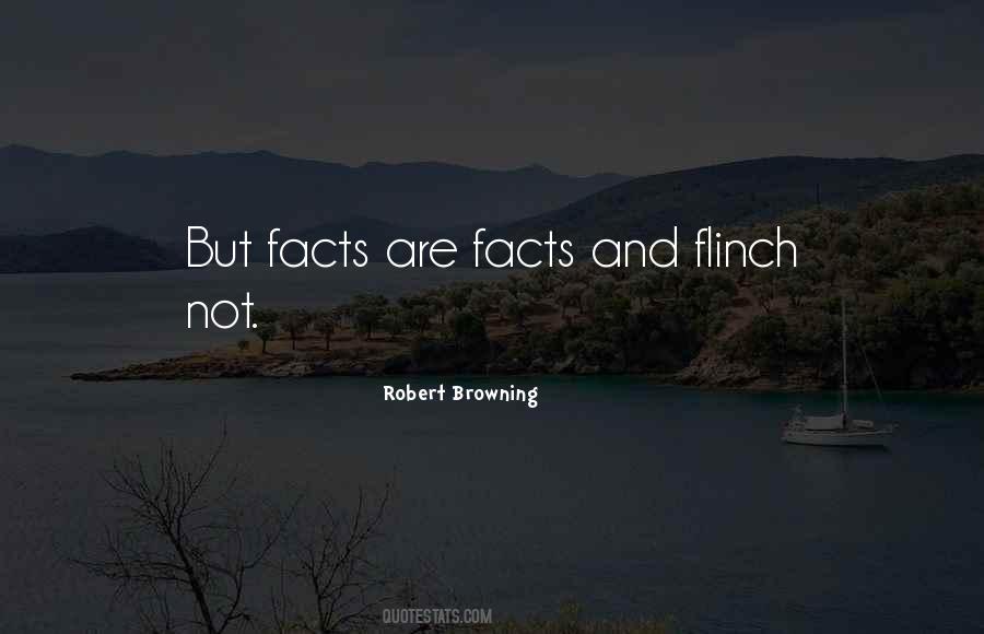 Facts Are Facts Quotes #1121213