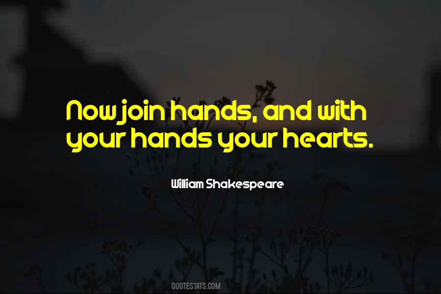 Quotes About Hearts And Hands #1284995