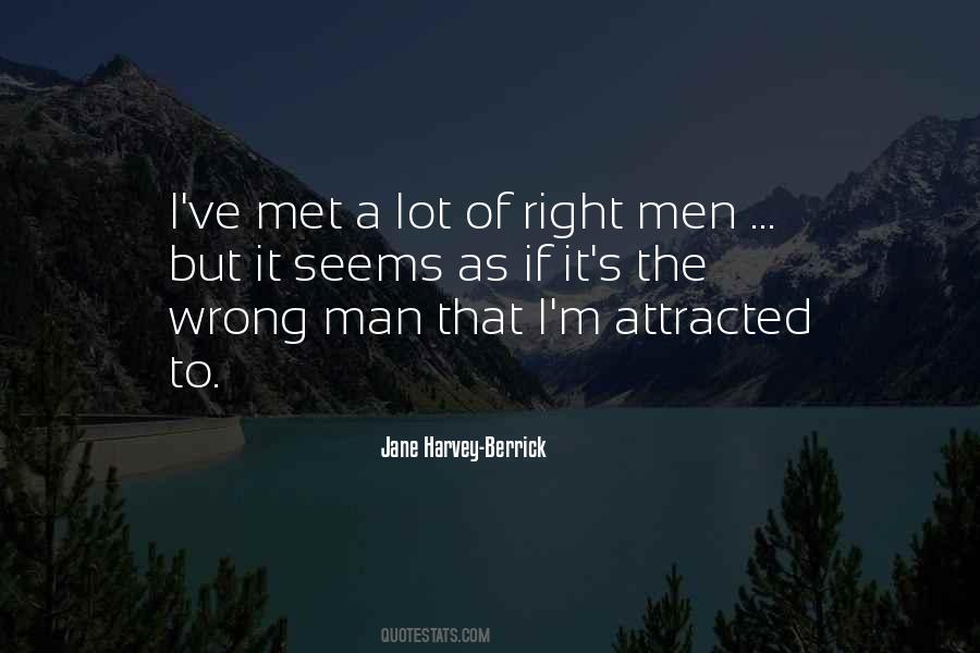 Quotes About Wrong Man #158831