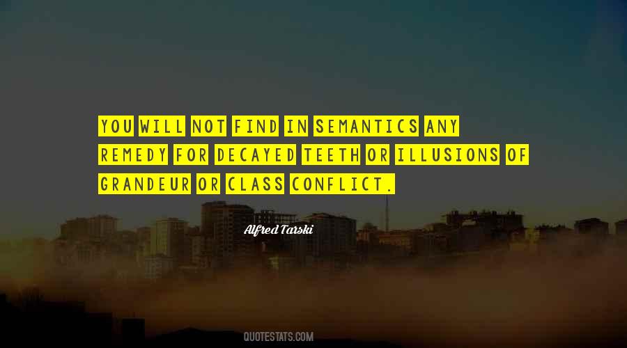 Quotes About Illusions Of Grandeur #1511328