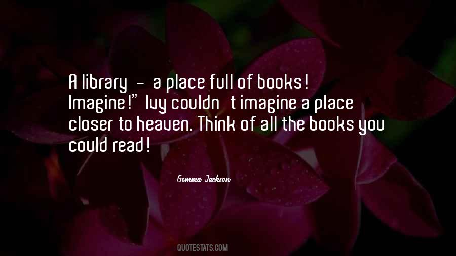 Quotes About Library #1639140