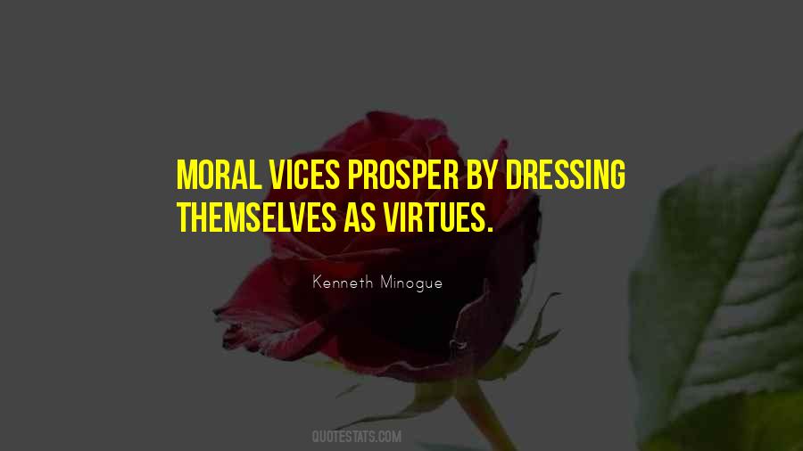 Quotes About Moral Virtues #1024582