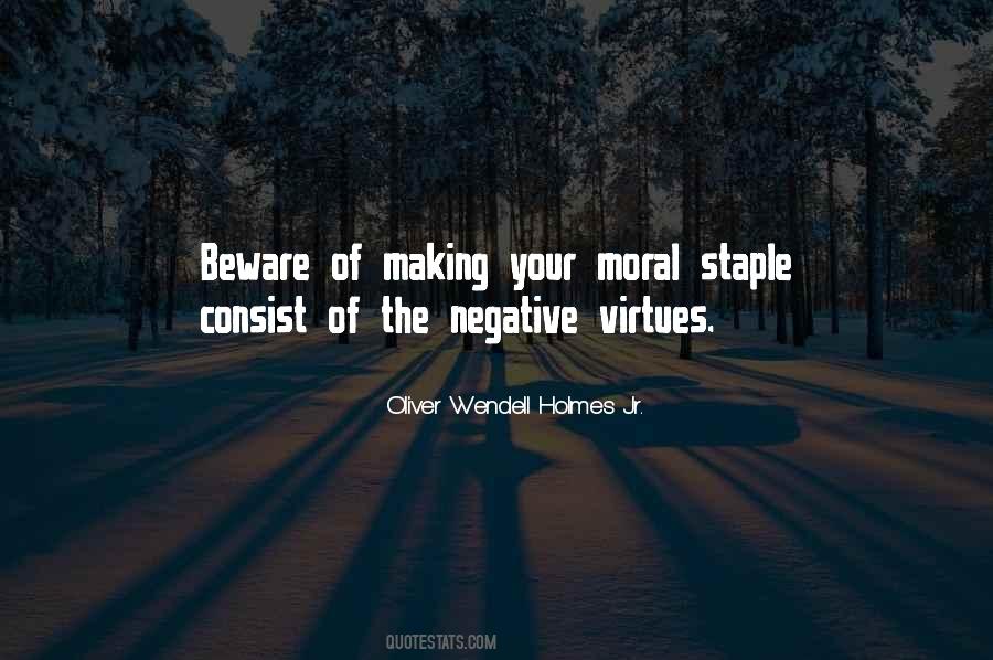 Quotes About Moral Virtues #137351