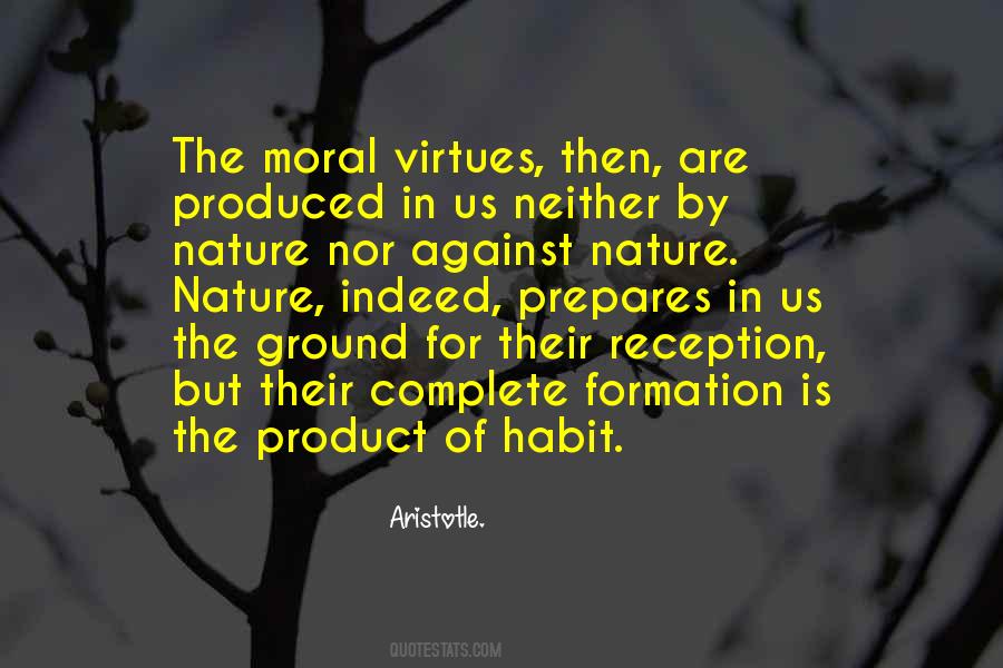 Quotes About Moral Virtues #213420