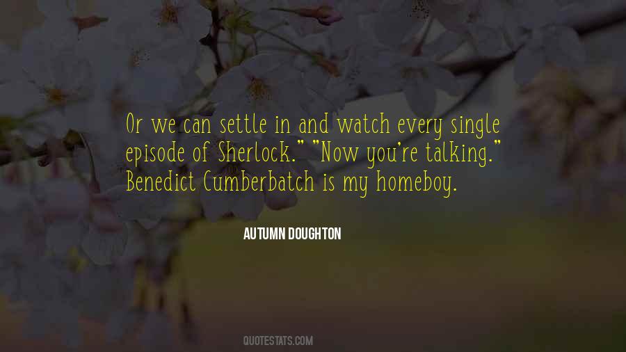 Quotes About Cumberbatch #1502603