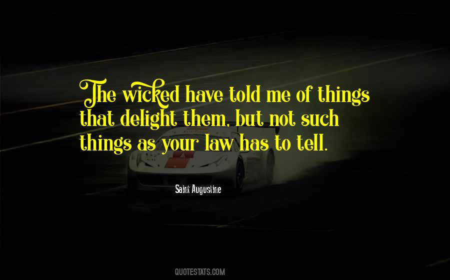 Quotes About Wicked Things #1853630