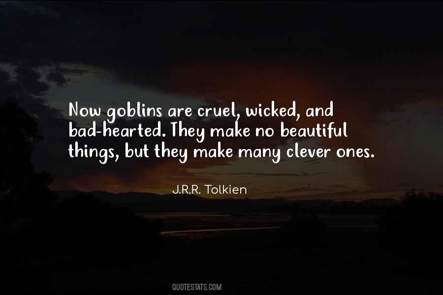 Quotes About Wicked Things #290189