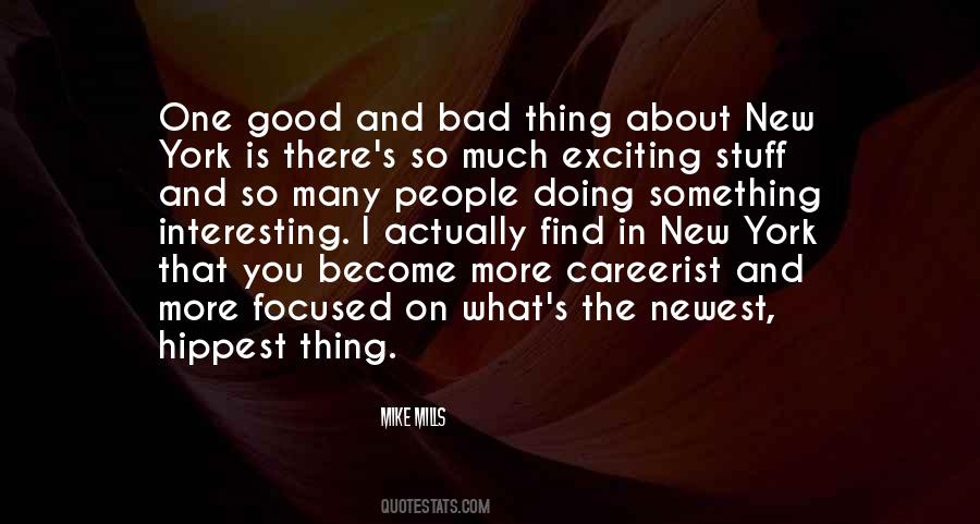 Quotes About Something New And Exciting #1633206
