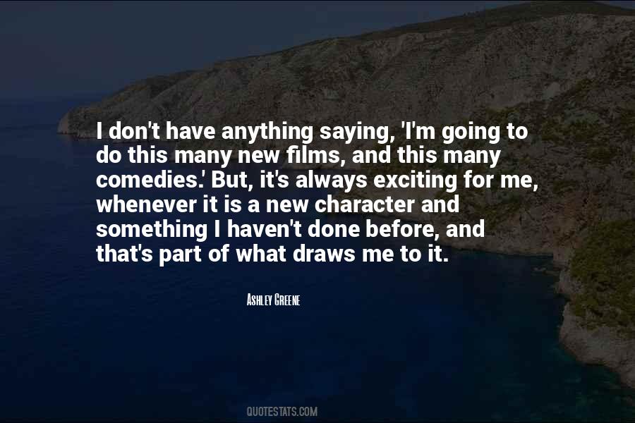 Quotes About Something New And Exciting #1666026