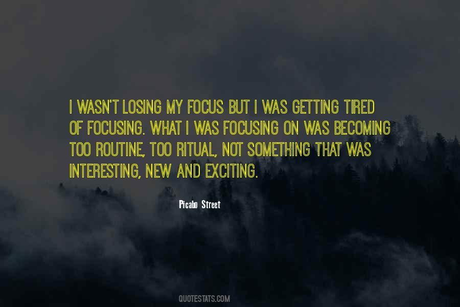 Quotes About Something New And Exciting #1811985