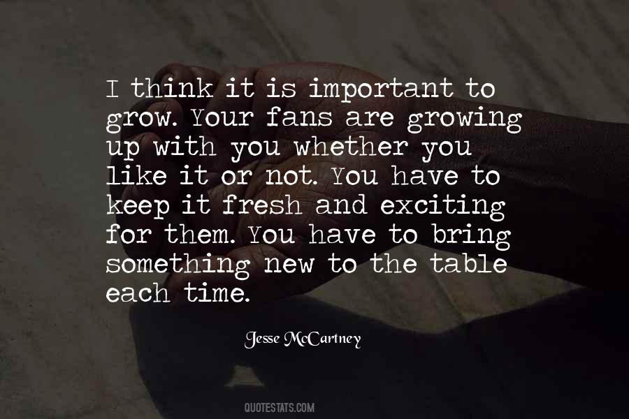 Quotes About Something New And Exciting #220278