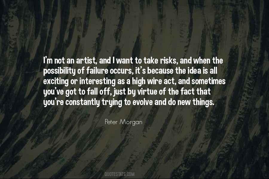 Quotes About Something New And Exciting #323850