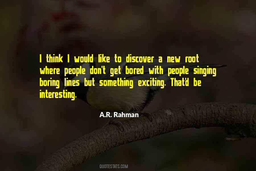 Quotes About Something New And Exciting #325451