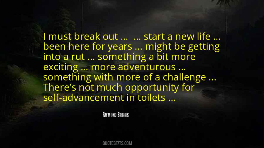 Quotes About Something New And Exciting #40375