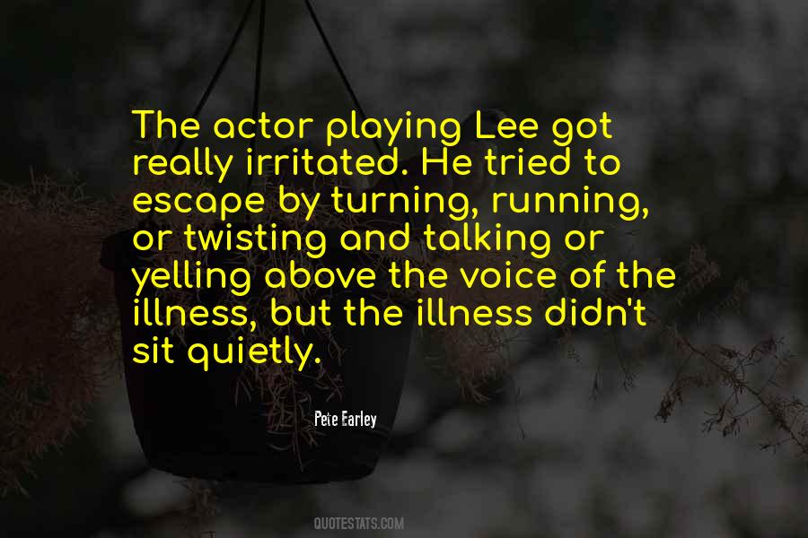 Talking Or Yelling Quotes #1113247