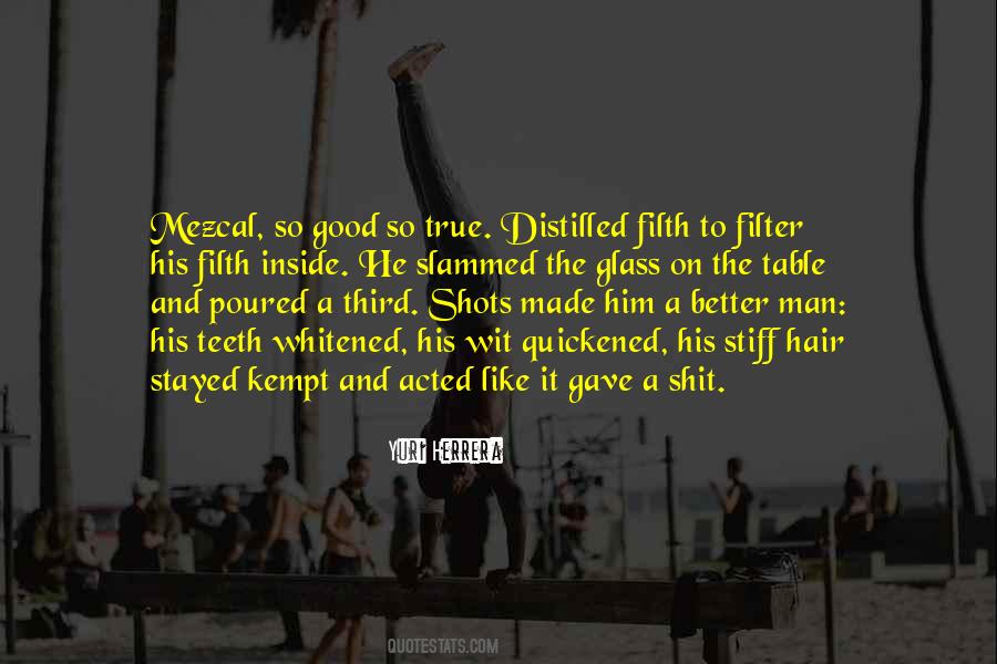 Quotes About Mezcal #1527869