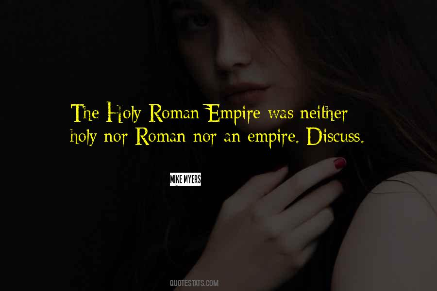 Quotes About The Roman Empire #559906