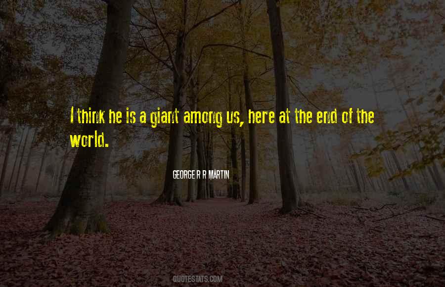 Quotes About End Of The World #1255185