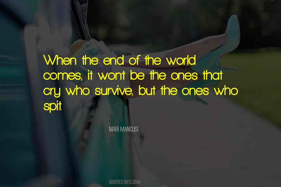 Quotes About End Of The World #1373093
