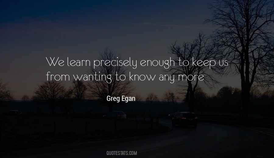 Quotes About Wanting To Learn #1667188