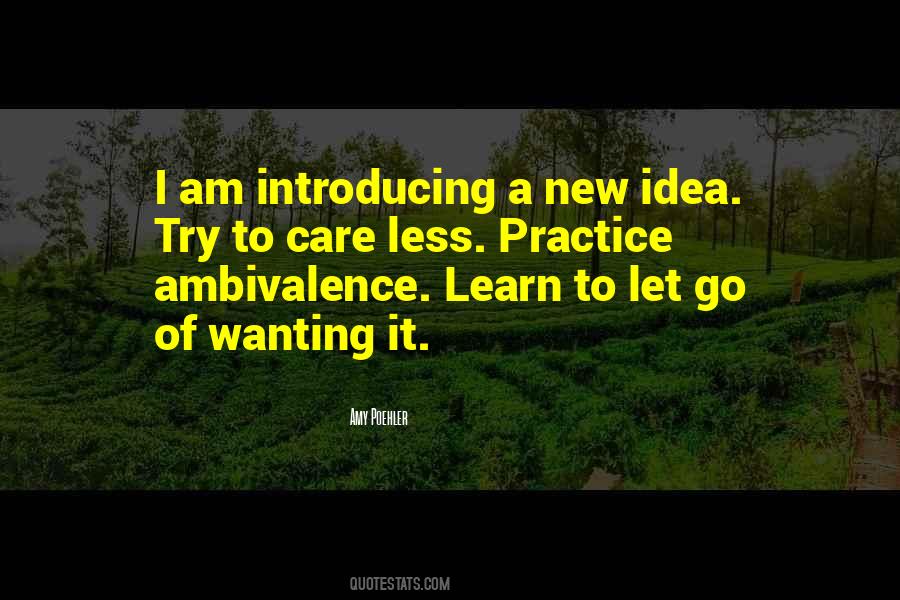 Quotes About Wanting To Learn #1815873