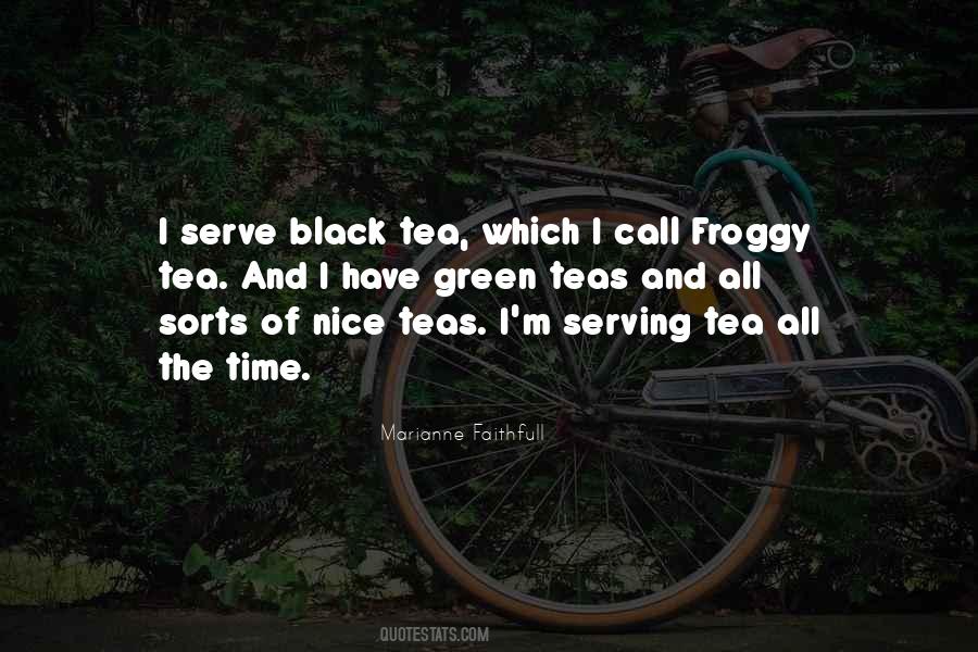 Quotes About Tea Time #224774