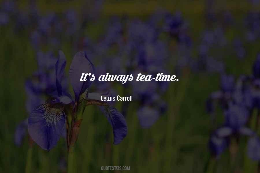 Quotes About Tea Time #56776