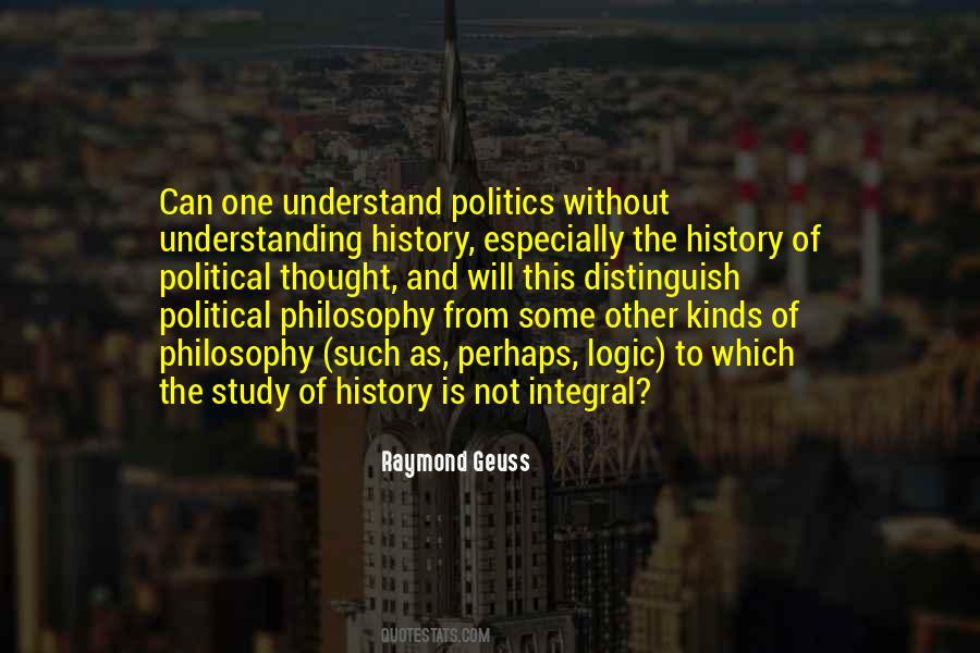 Quotes About Understanding History #1249734