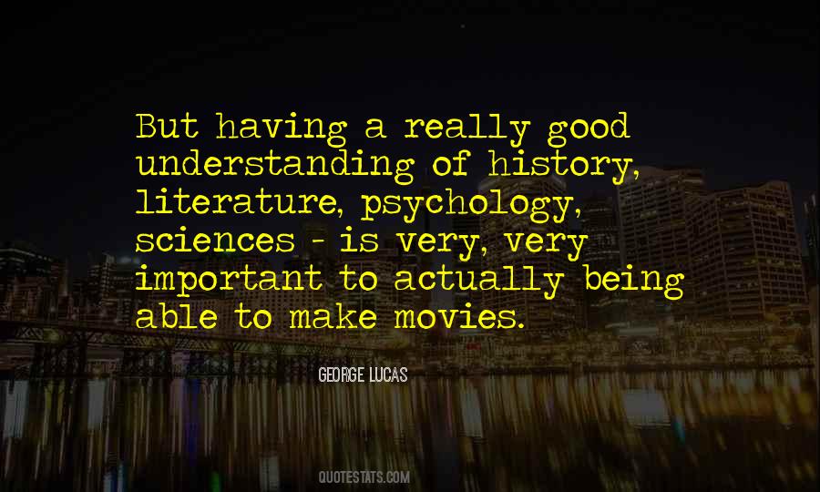 Quotes About Understanding History #1523648
