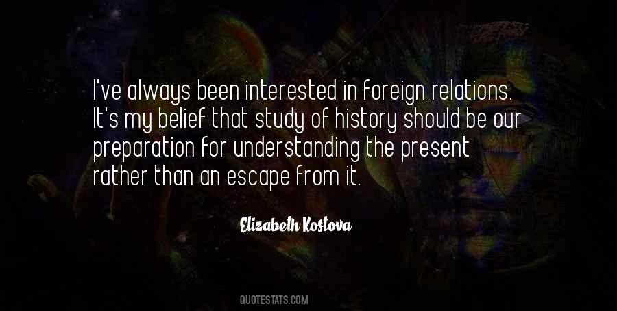 Quotes About Understanding History #245113