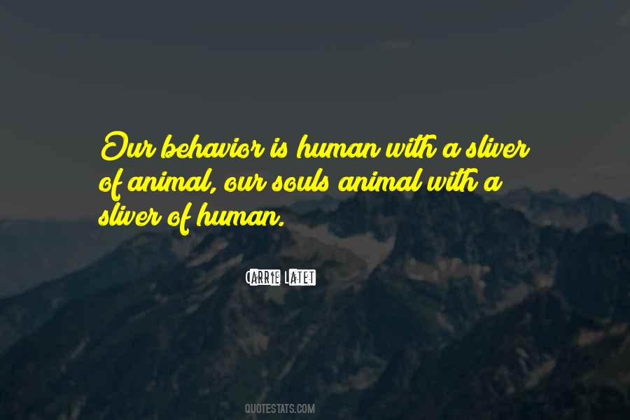 Quotes About Human Behaviour #815869