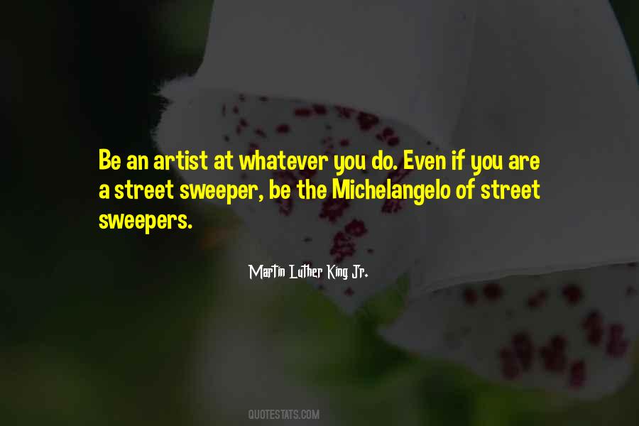 Quotes About Street Sweepers #1626834