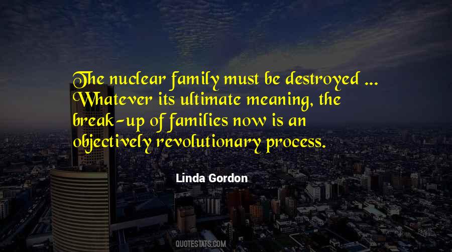 Nuclear Families Quotes #810877