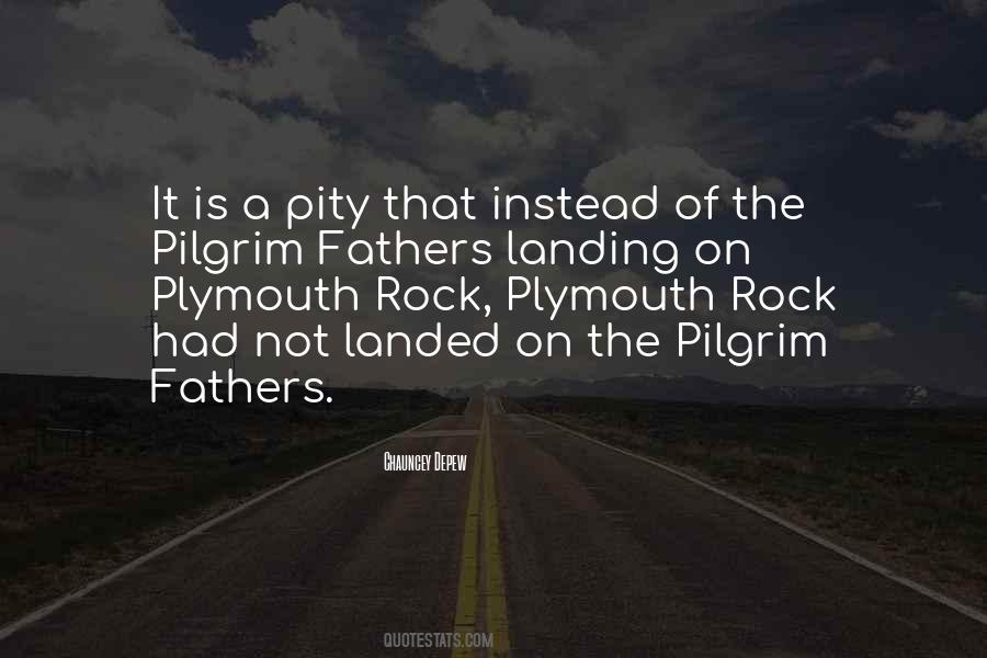 Quotes About Plymouth Rock #363990