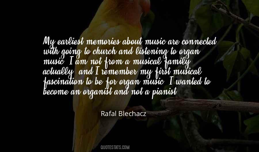 Quotes About Organ Music #1784431