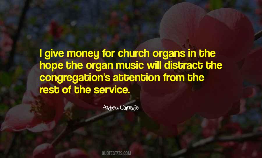 Quotes About Organ Music #51354