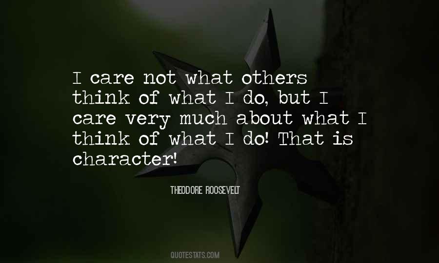 Quotes About What Others Think #1720007