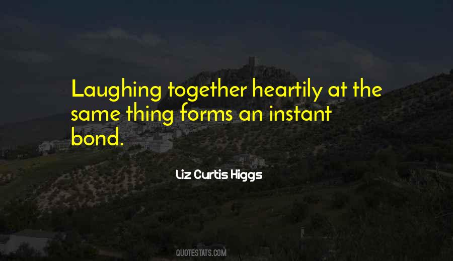 Quotes About Laughing Together #953291