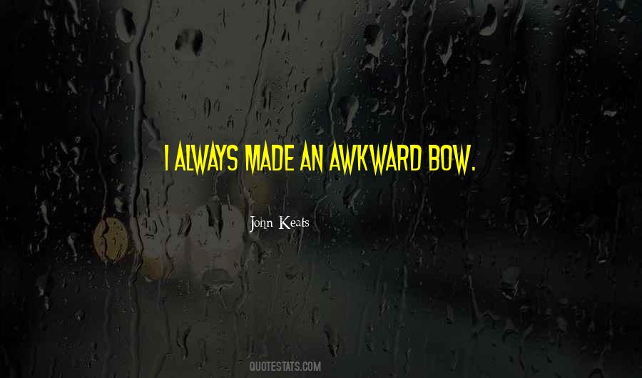 Quotes About Bows #105072