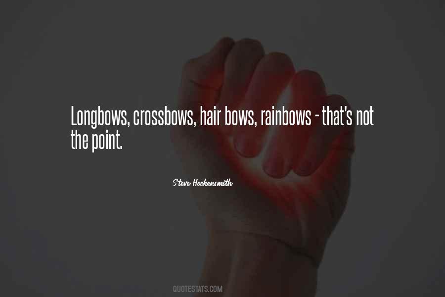 Quotes About Bows #57319