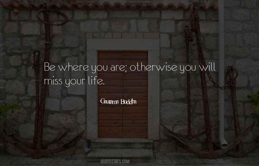 Buddha Living Quotes #222318