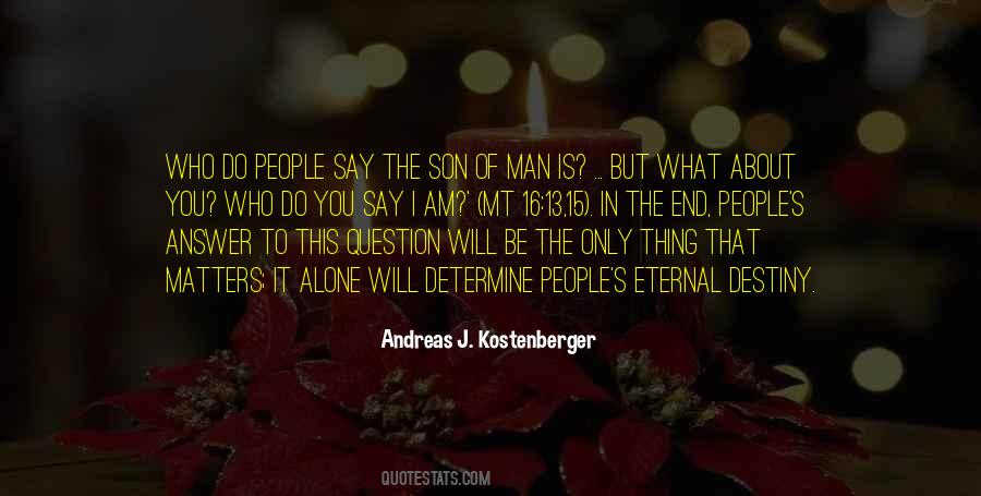 Quotes About What Matters In The End #1177085