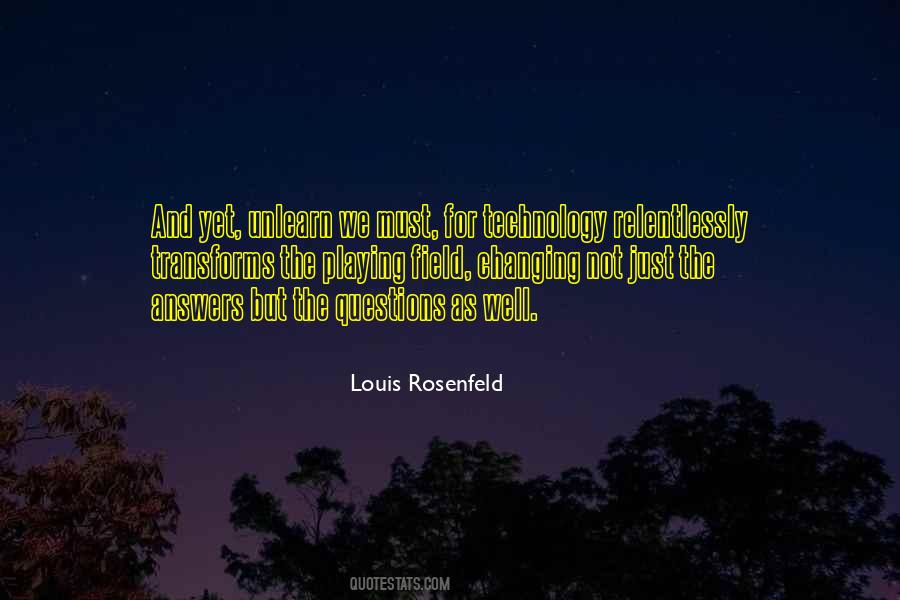 Quotes About Technology Changing #1540443