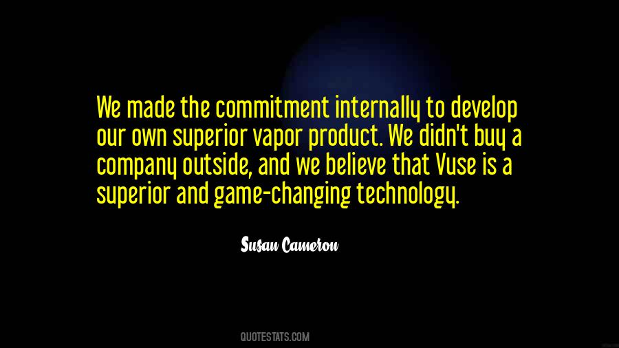 Quotes About Technology Changing #1621263